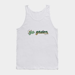 Go Green Tank Top